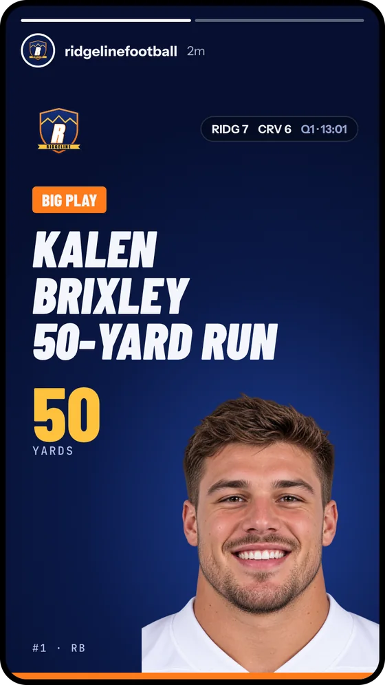 Sample 9:16 story graphic: Kalen Brixley, 50-yard run